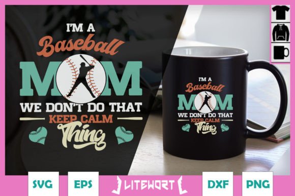 Baseball Mom Don't Do That Keep Calm SVG Review