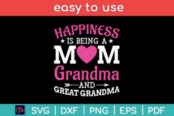 Happiness Is Being a Mom, Grandma, and Great-Grandma