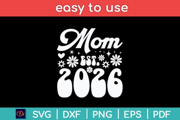 Mom Est 2026 Retro Mothers Day Svg Review