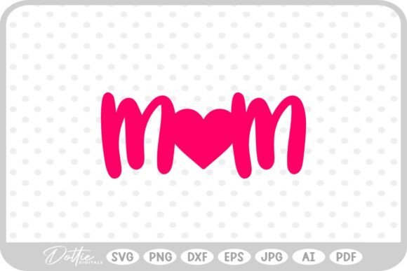 Mom Mum Mommy Heart Love: A Practical Design Review