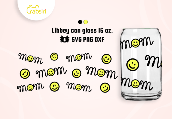 Mom Smile Libbey Can Glass 16oz SVG