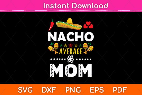 Nacho Average Mom: Cinco De Mayo Embroidery Design Review